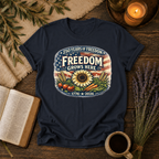 Freedom Grows Here T-Shirt