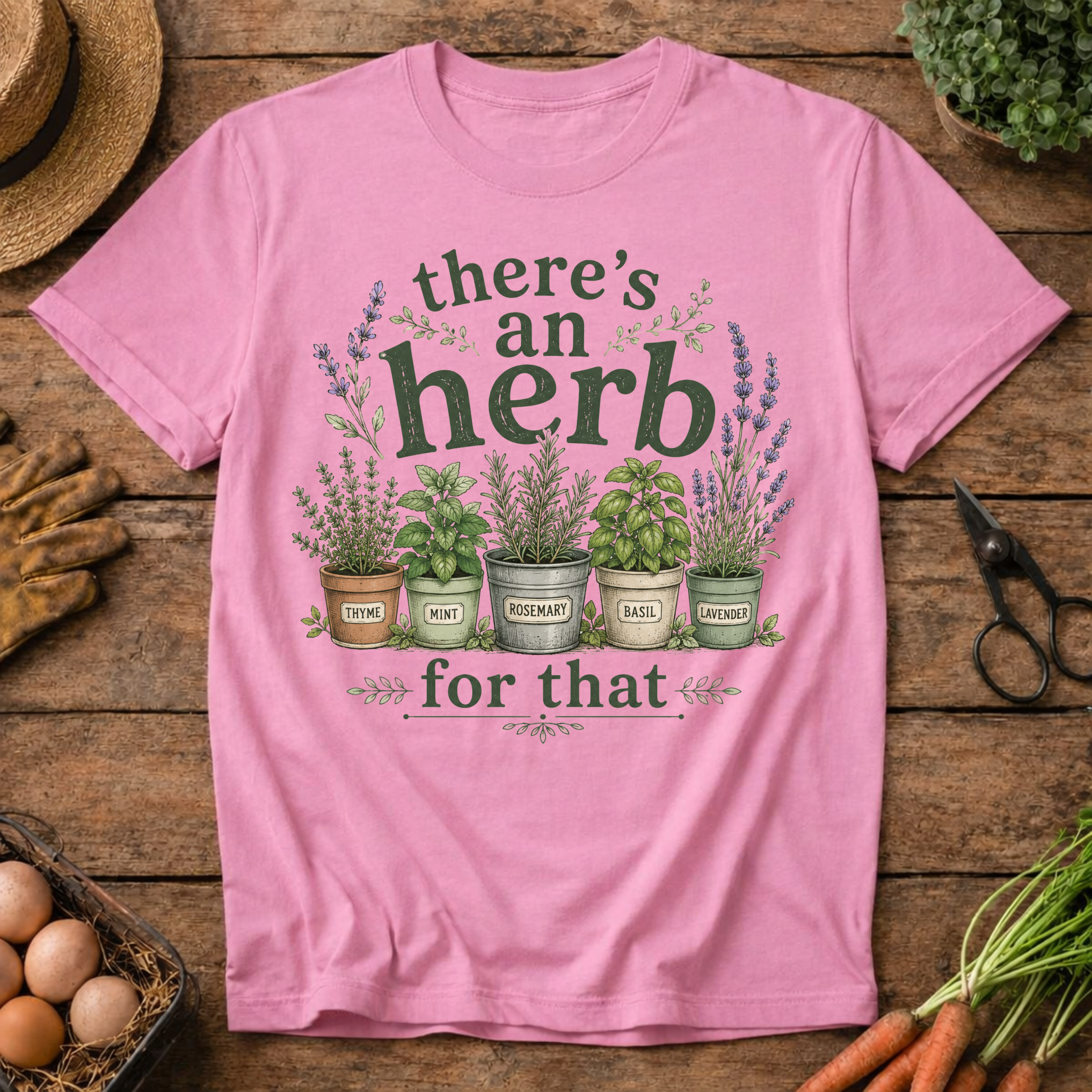 There's an Herb for That T-Shirt
