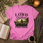 The Lord is my Shepard T-Shirt