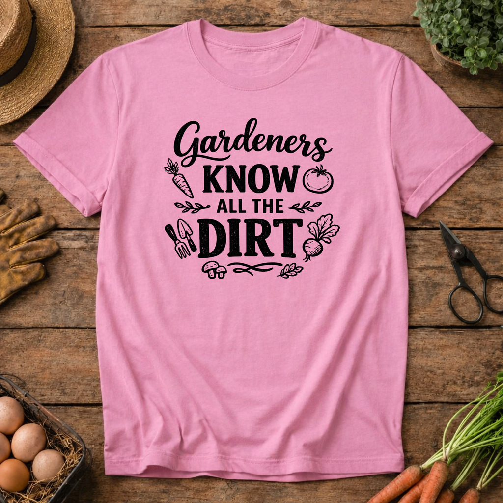 Gardeners Know All The Dirt