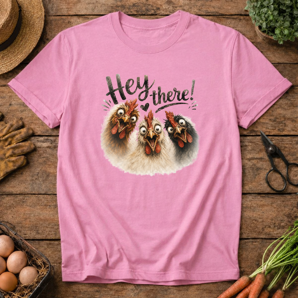 Hey There! T-Shirt