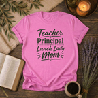 Teacher...Mom T-Shirt