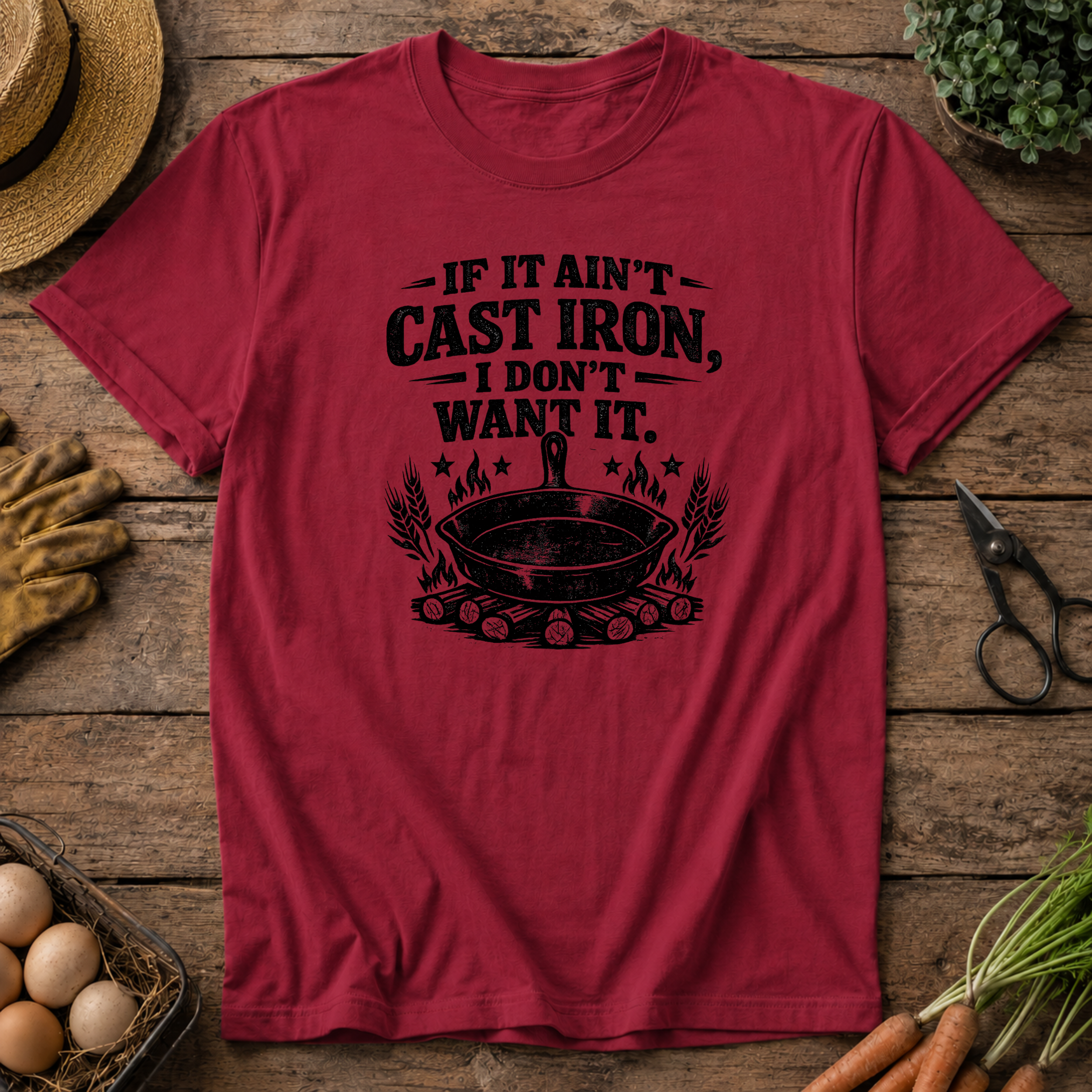 If it ain't Cast Iron T-Shirt