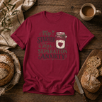 Start Has Separation Anxiety T-Shirt