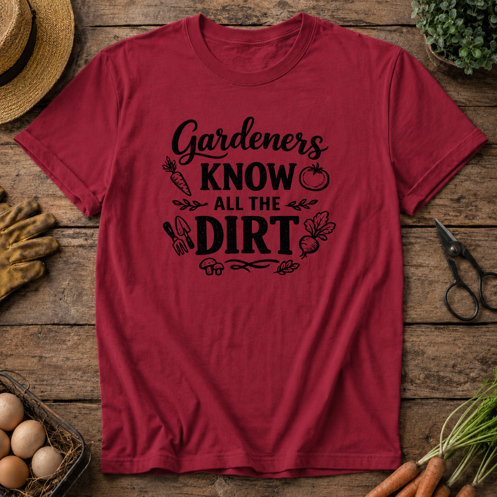 Gardeners Know All The Dirt