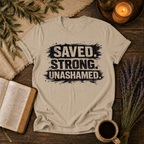 Saved Strong Unashamed