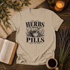 Herbs Over Pills T-Shirt