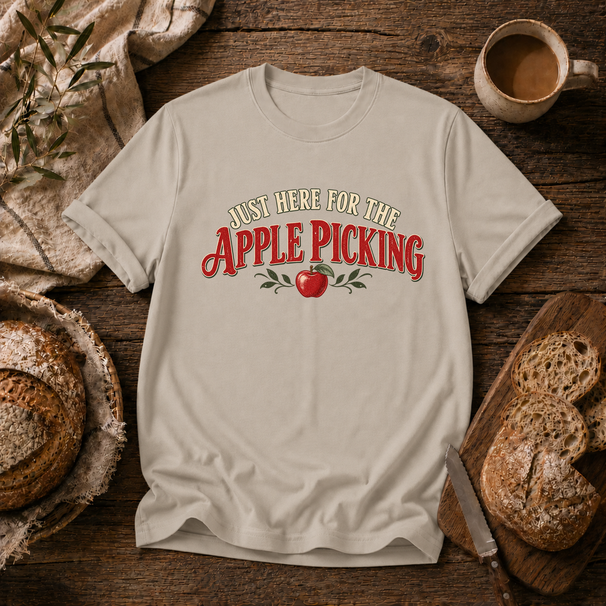 Here for the Apple Picking T-Shirt
