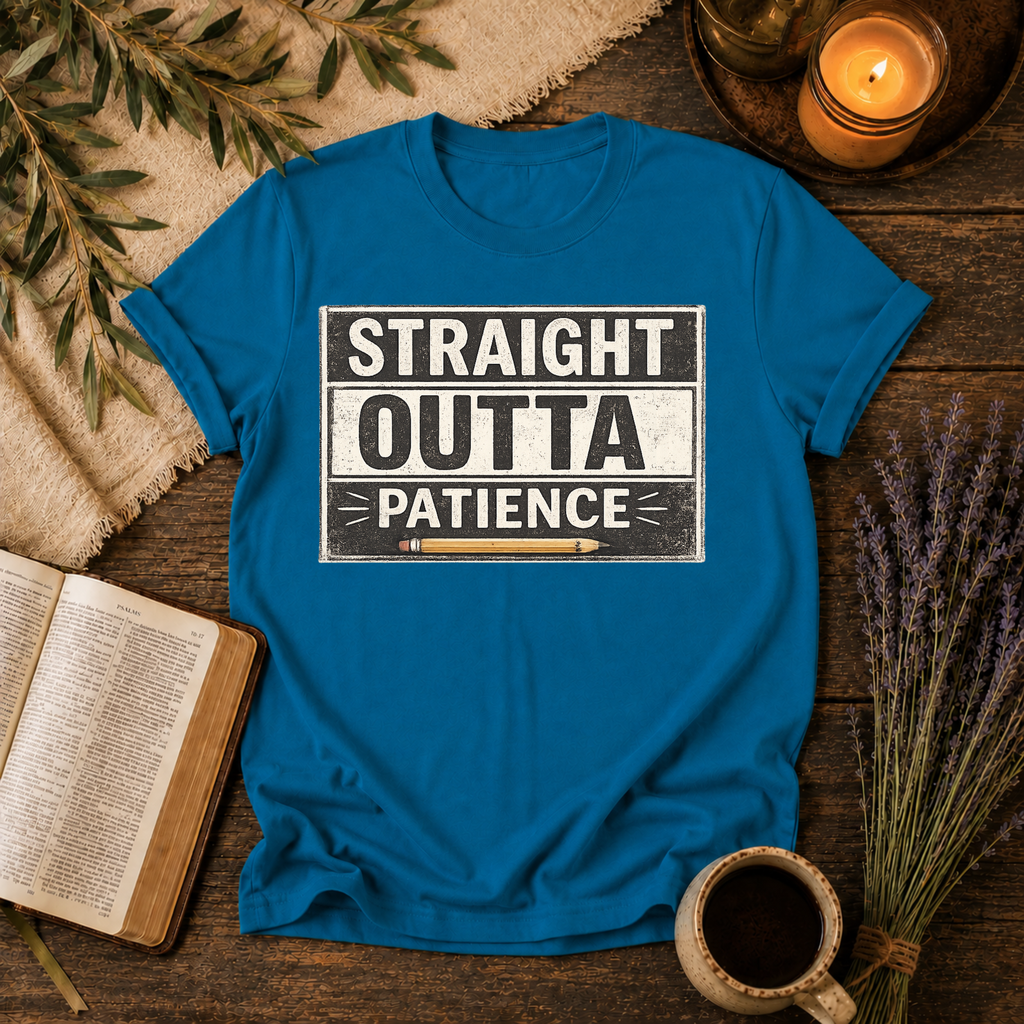 Straight Outta Patience