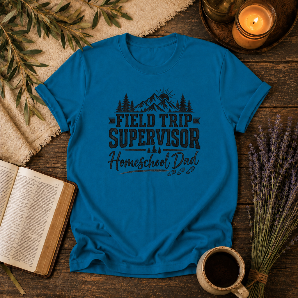 Field Trip Supervisor Homeschool Dad T-Shirt
