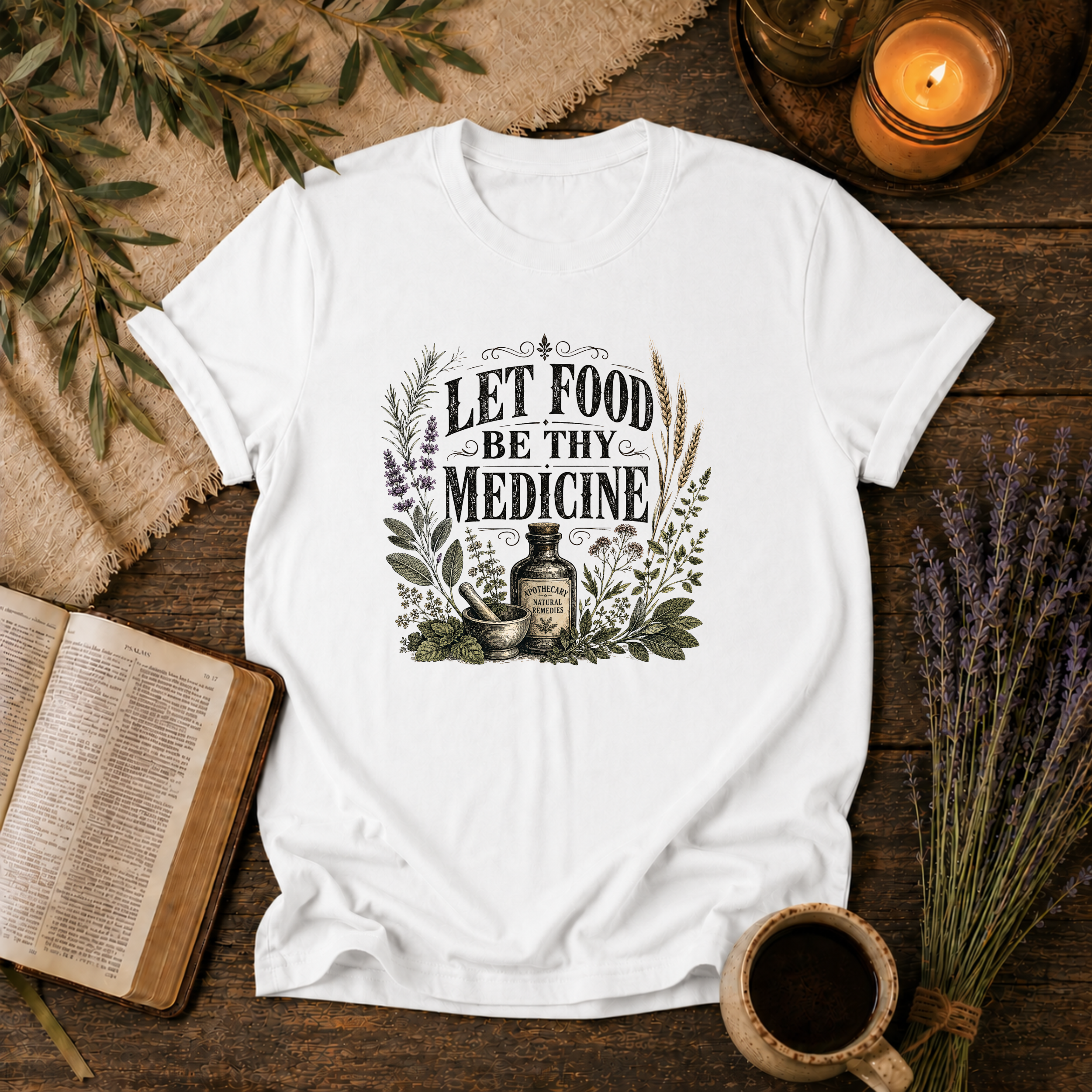 Let Food Be Thy Medicine T-Shirt