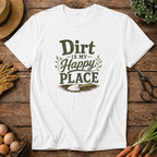 Dirt is my Happy Place T-Shirt