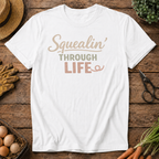 Squealin' Through Life