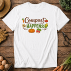 Compost Happens T-shirt