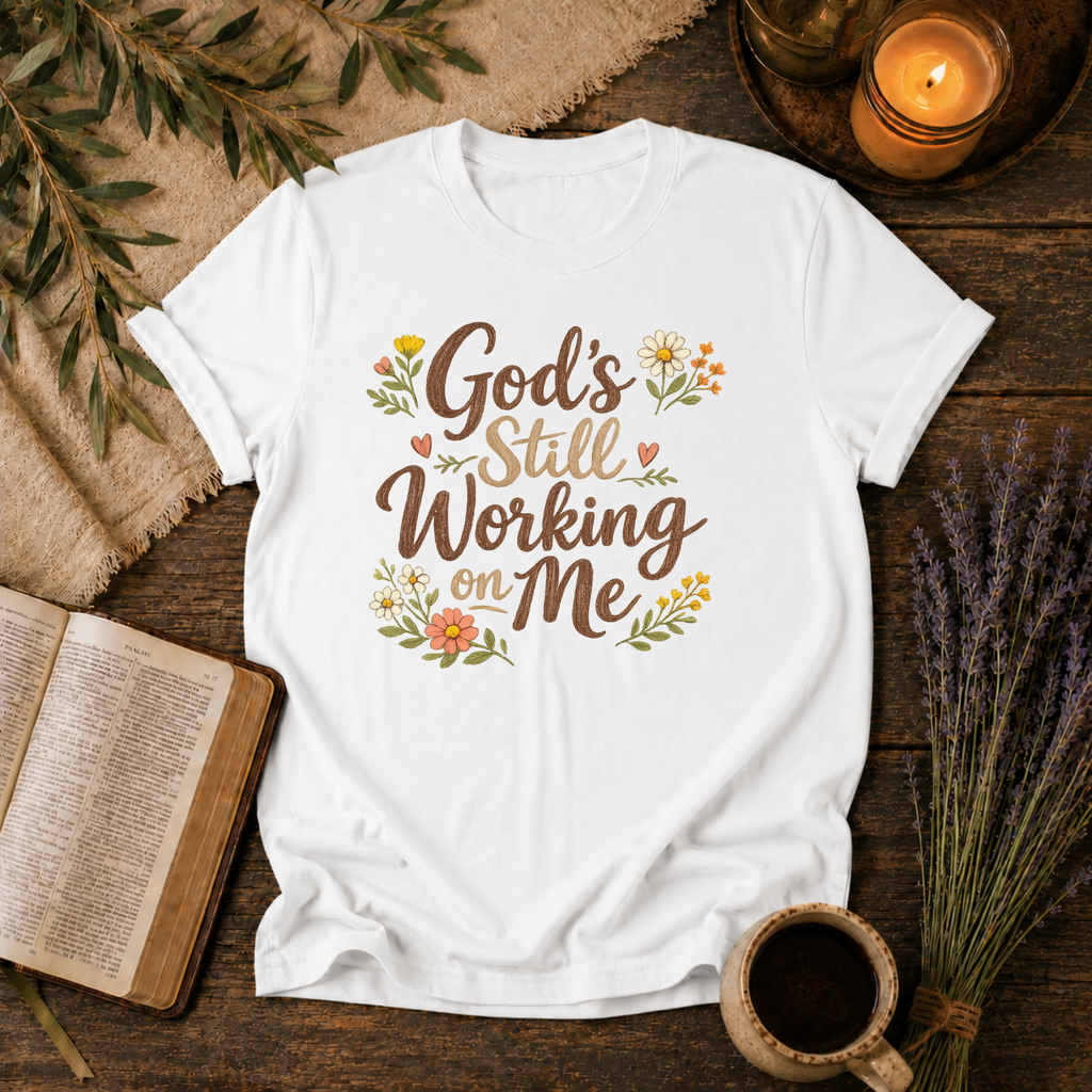 God's Still Working on Me