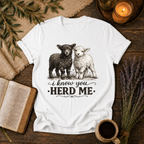 I Know You Herd Me
