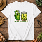 Kind of a Big Dill