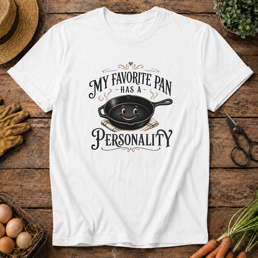My Favorite Pan Has Personality T-Shirt
