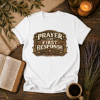 Prayer is My First Response