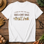 Hoes and Dirt Bags T-shirt