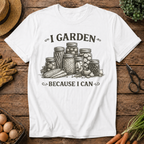 I Garden because I Can