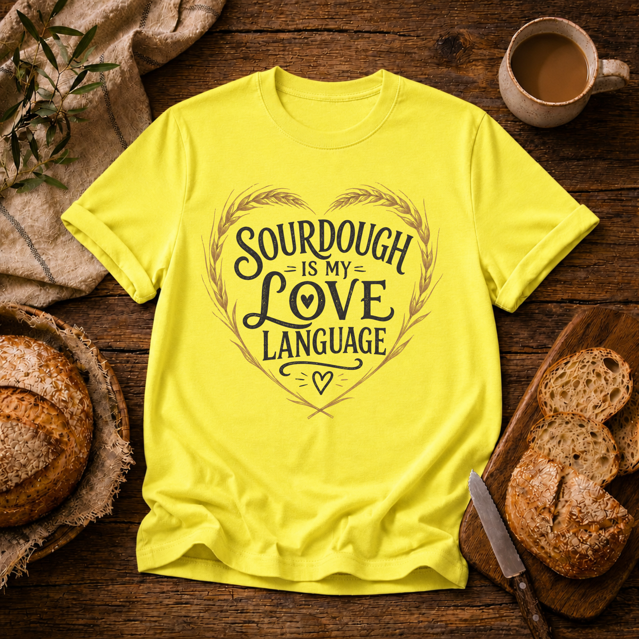 Sourdough is my Love Language T-Shirt
