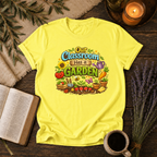 Classroom has a Garden T-Shirt