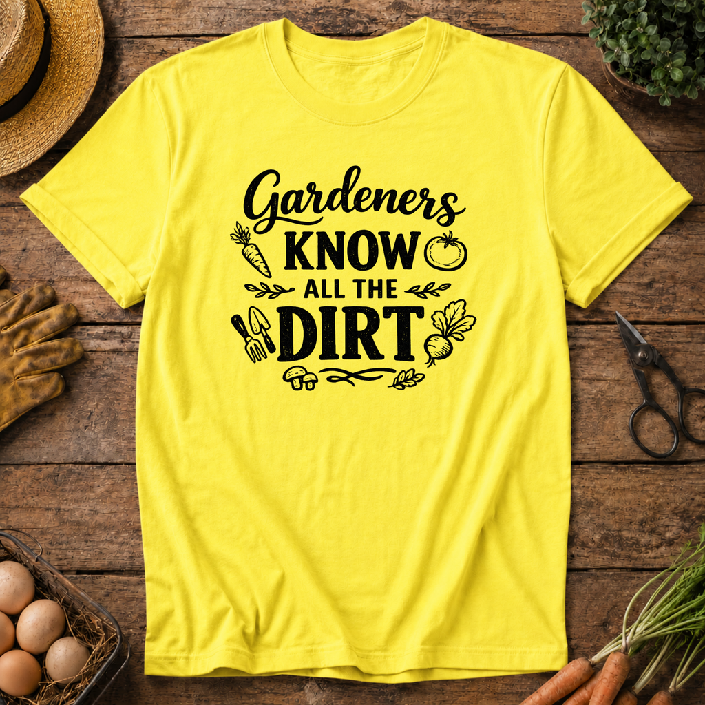 Gardeners Know All The Dirt