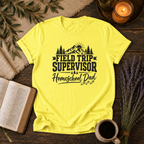 Field Trip Supervisor Homeschool Dad T-Shirt