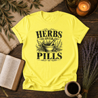 Herbs Over Pills T-Shirt
